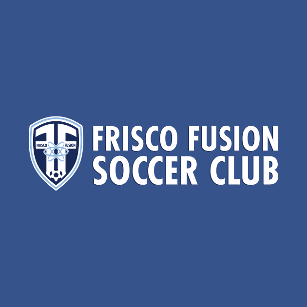 Frisco Fusion Soccer Club by Fresh Fly Threads