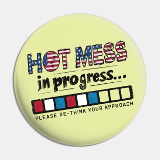 Hot Mess America Pin