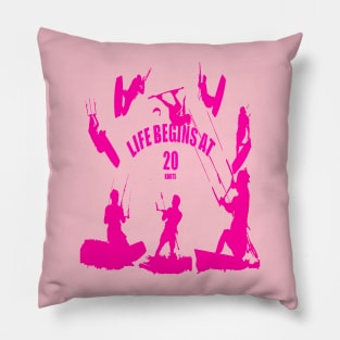 Kiting Life Begins At Twenty Knots Kitesurfer Fun Quote 4 Pillow