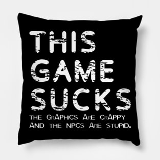 This Game Sucks Pillow