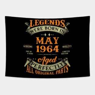 Legends Were Born In May 1964 60 Years Old 60th Birthday Gift Tapestry