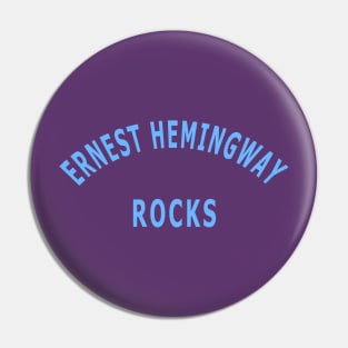 Ernest Hemingway Rocks Pin