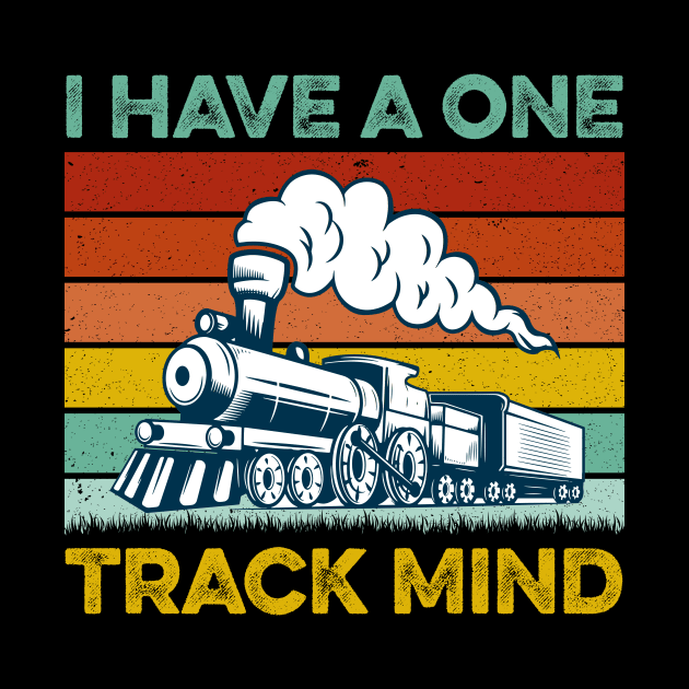 I Have A One Track Mind Train Retro Engine Model Railroad by LawrenceBradyArt