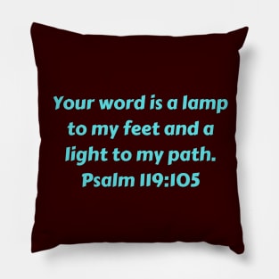 Bible Verse Psalm 119:105 Pillow