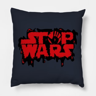 Stop Wars blood Pillow