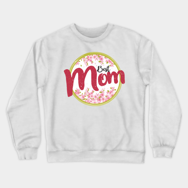 best mom sweatshirt