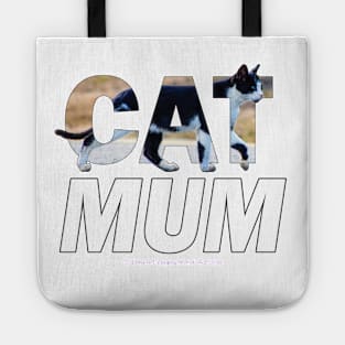 CAT MUM - black and white cat oil painting word art Tote