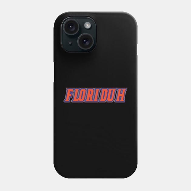 Floriduh Gators Phone Case by pralonhitam