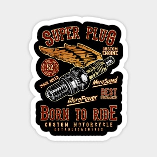 Super Plug Born to Ride Magnet