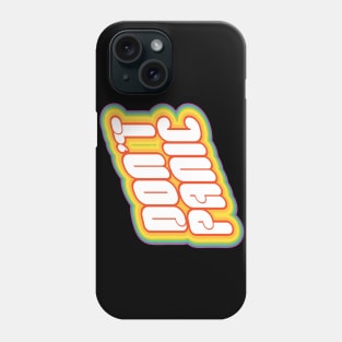 Don't Panic Phone Case