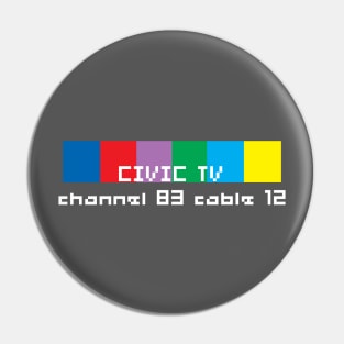 Videodrome Civic TV Pin