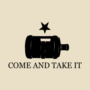 Come and Take It Water Jug T-Shirt