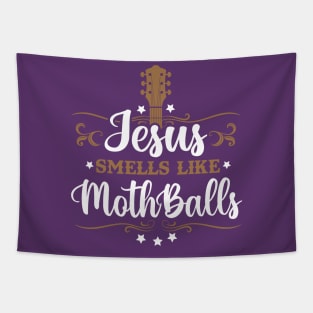 Jesus Smells Like Moth Balls Tapestry