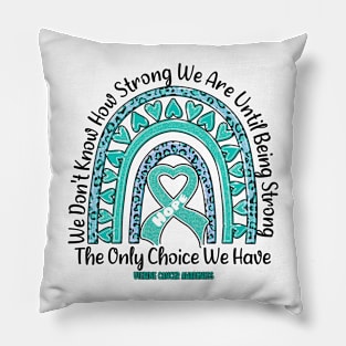 Uterine Cancer Awareness - rainbow leopard ribbon strong Pillow