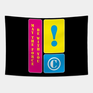 May the force be with you, cmyk Tapestry