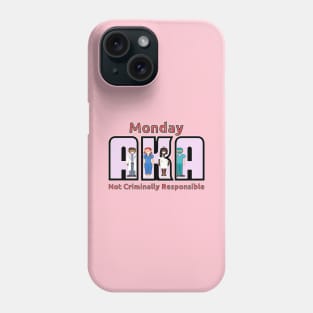 Monday for Healthcare Providers Phone Case