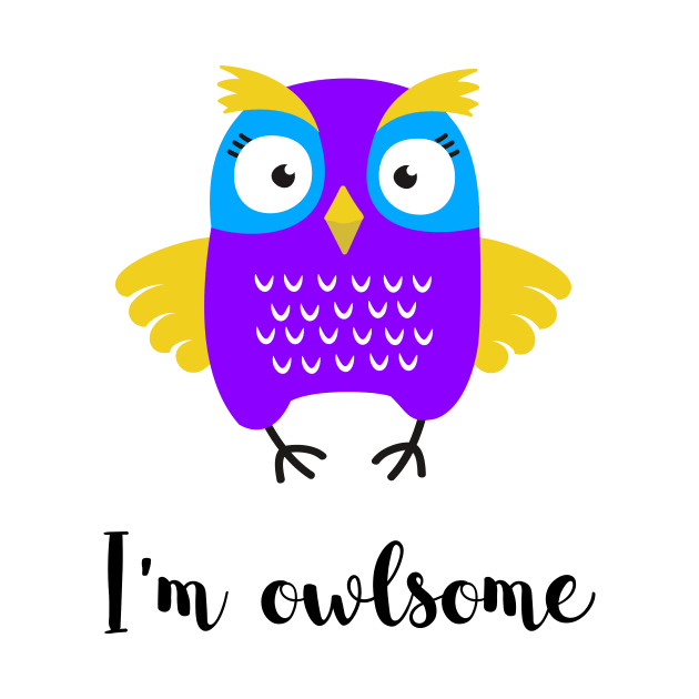 I'm owlsome - an awesome owl by SeaAndLight