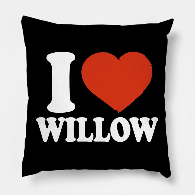 I Love Willow Pillow by Saulene