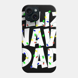 Feliz Navi Dad Christmas Lights Holiday Pun Design Phone Case