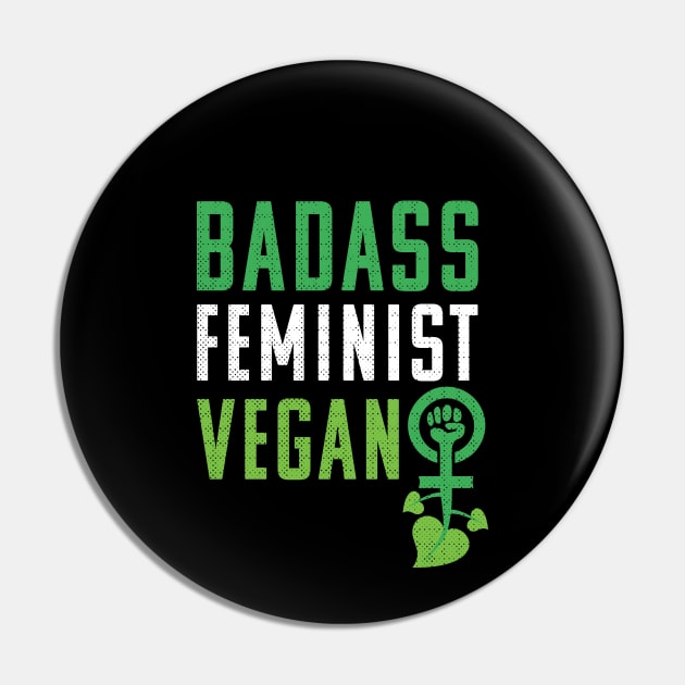 Vegan Feminist Badass for Vegan Women Pin by mindeverykind