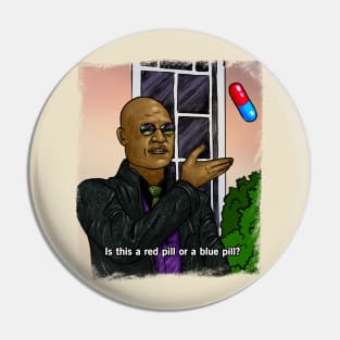 Is this a red pill or a blue pill Pin