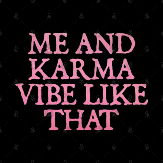 me and karma vibe like that by  hal mafhoum?