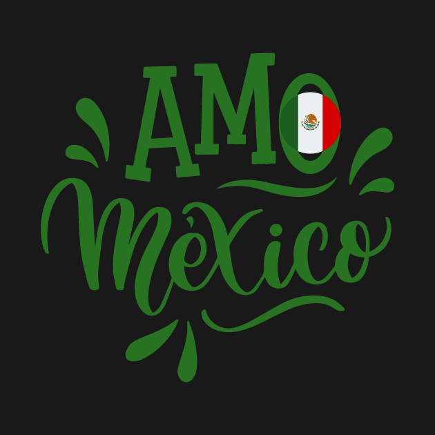 Amo Mexico by Abelfashion