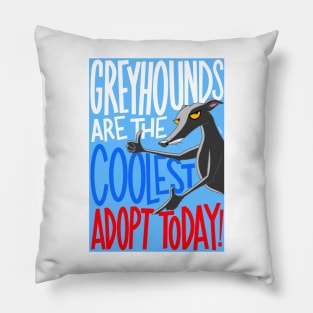 Cool Greyhounds Pillow