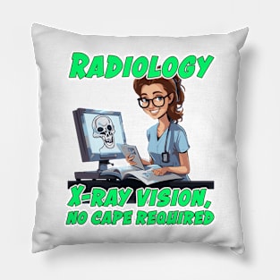 Female Radiologist Caricature Gift for Medical Doctor - X-ray vision, no cape required Pillow