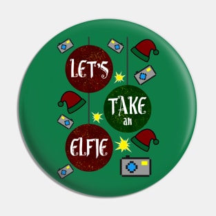 Let's Take an Elfie Pin