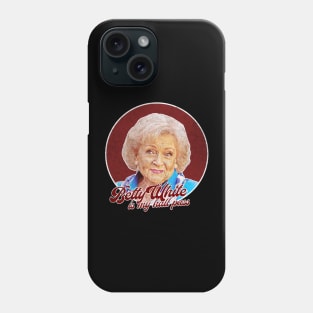 Betty White Hall Pass Phone Case