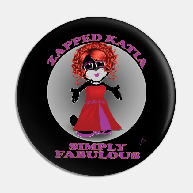 Zapped Katia - Simply Fabulous by Swoot Pin by Swoot T's