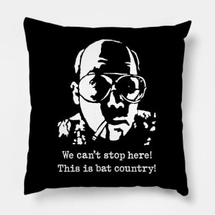 Hunter S Thompson "We Can't Stop Here! This Is Bat Country!" (Fear And Loathing In Las Vegas) Pillow