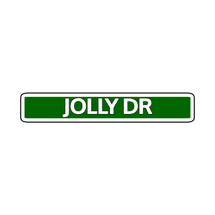 Jolly Dr Street Sign T-Shirt