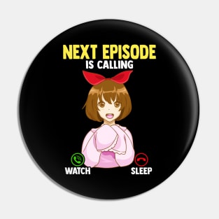 Anime Girl Next Episode Is Calling Sleep Can Wait Pin