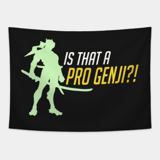 is that a pro genji? Tapestry