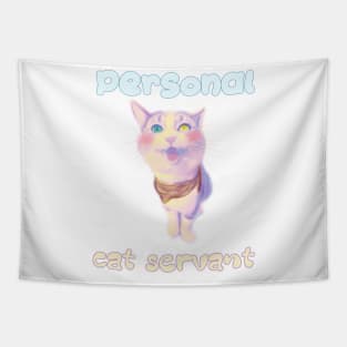 personal cat servant Tapestry