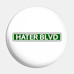 Hater Blvd Street Sign Pin