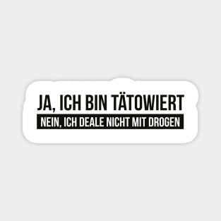 Tattoo ja, drogen nein (black) Magnet