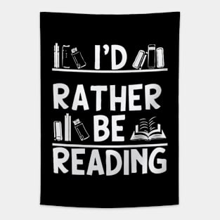 I'd Rather Be Reading, Funny Bookish Quote Tapestry