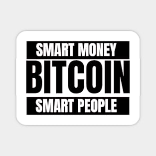 Bitcoin Smart Money Smart People Black Magnet