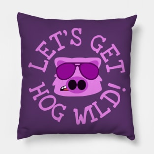 Get Hog Wild Pillow