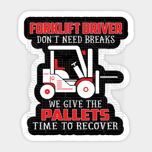 Forklift Driver Gift Idea Stickers Teepublic