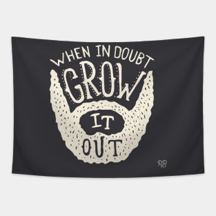 When In Doubt Grow IT Out Tapestry