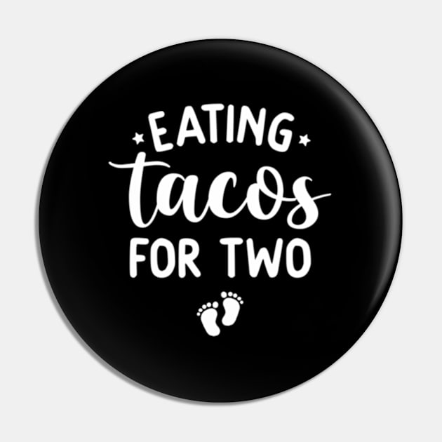 Eating Tacos For Two Pregnancy Announcet New Mom Pin by Sink-Lux