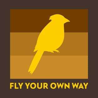 Fly Your Own Way Parrot Bird design, Motivational Quote T-Shirt