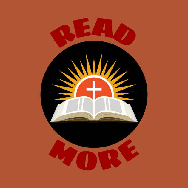 Read More | Christian Reminder To Read Bible by All Things Gospel