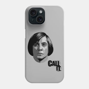 Call It (V2) (Anton Chigurh) Phone Case