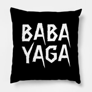 Big Bad BABA YAGA Pillow