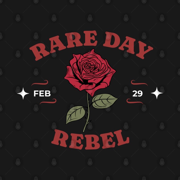 Rare Day Rebel | Feb 29th Birthday Party by Alaigo